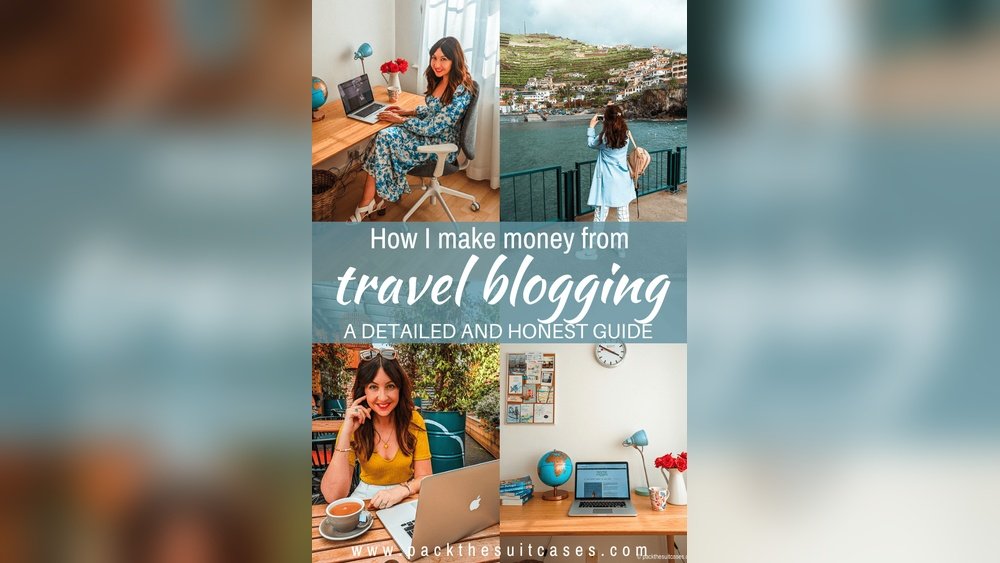 How to Make Money from Travel Blog